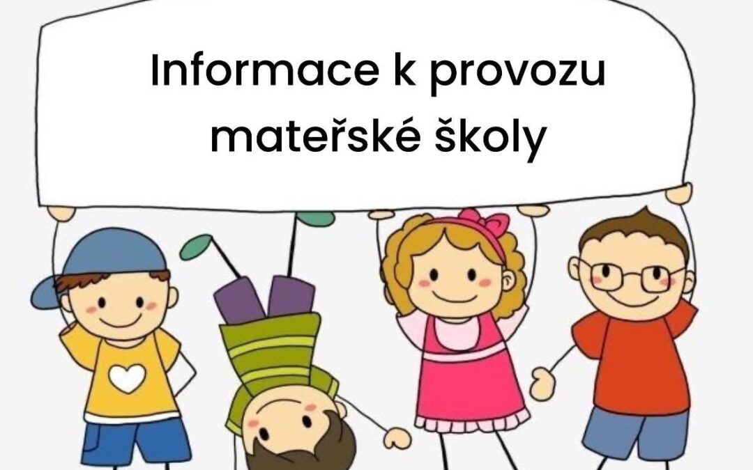 Informace k provozu mateřské školy