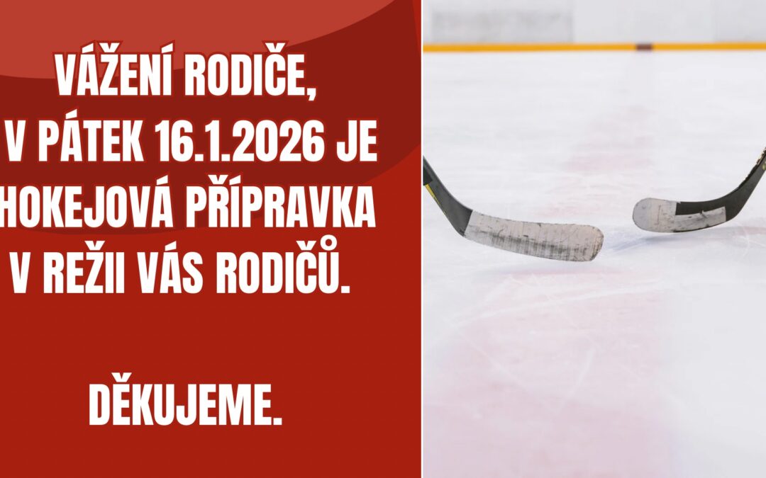 Organizace přípravky 16.1.2026
