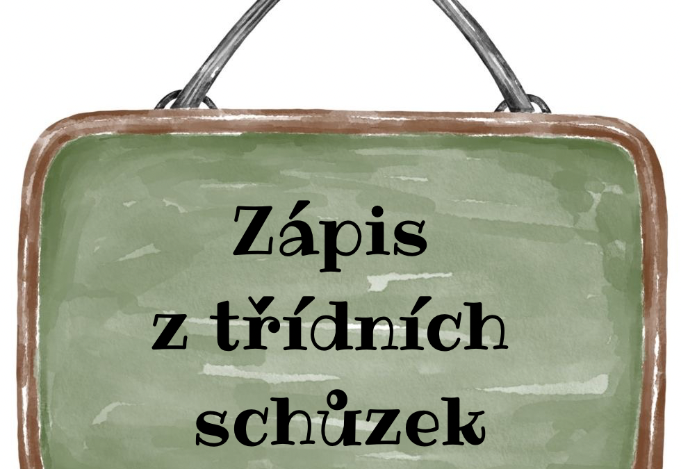 Zápis z třídních schůzek 2.9.2026